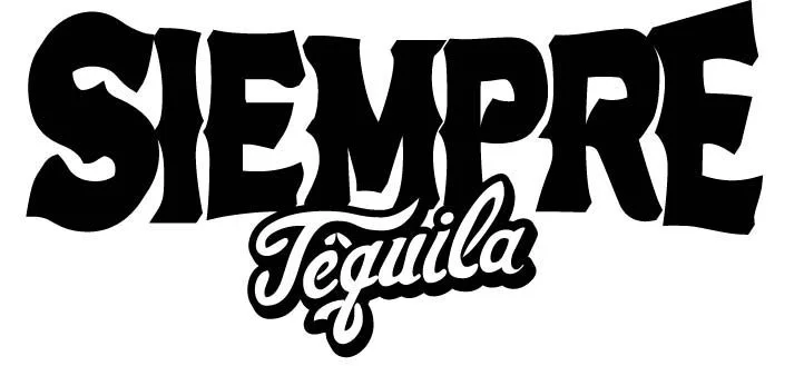 Siempre Tequila